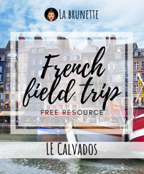 Teachers Pay Teachers thumbnail of the free French resource on the virtual trip to Le Calvados