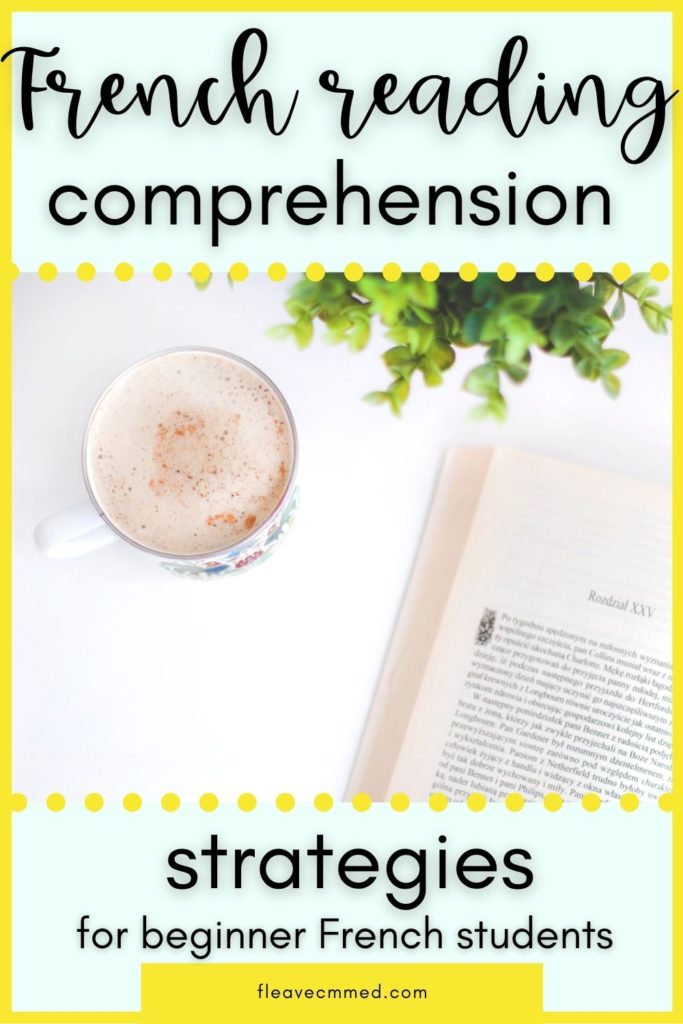 Image of a mug filled with hot chocolate and an open book. The text reads 'French reading comprehension strategies for beginner  French students".