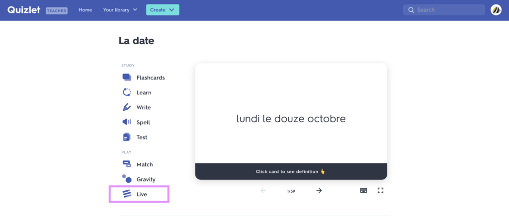 This photo is a screenshot of Quizlet. It is showing teachers what button to press to play Quizlet Live. Quizlet Live is a super fun French game for French class.