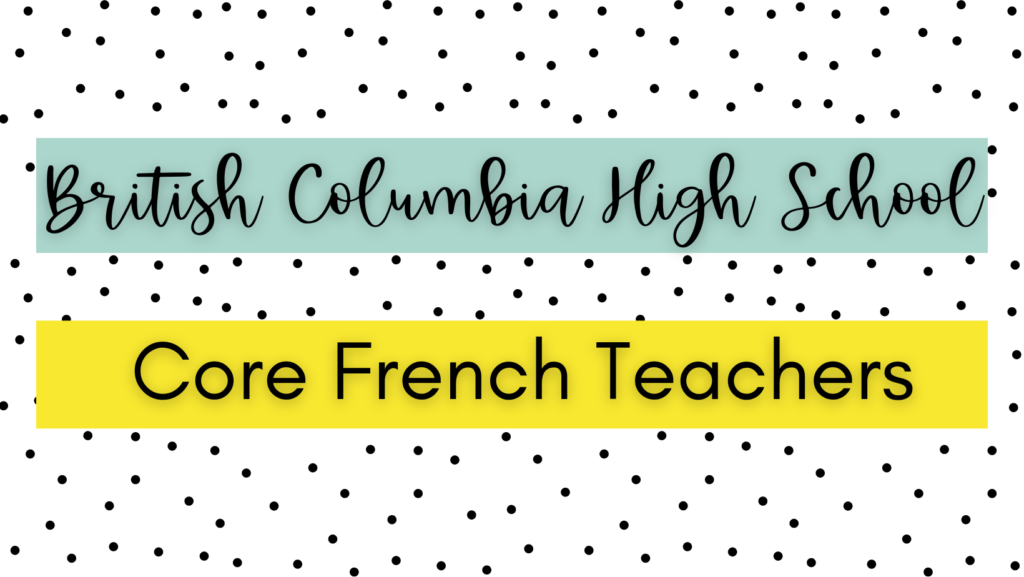 BC High school core French teachers Facebook group