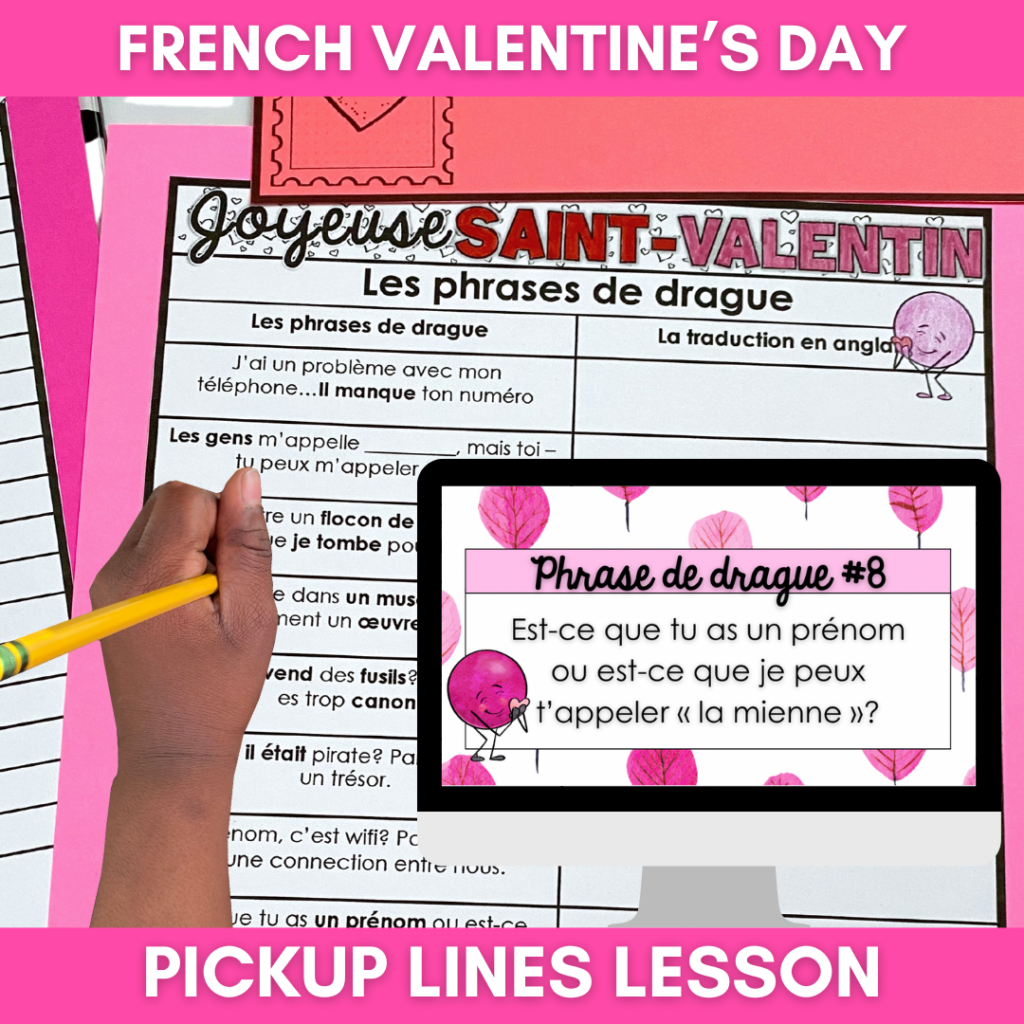 A silly French Valentine's Day activity for the French classroom - French pickup lines!