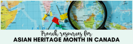 French Asian Heritage Month Resources in Canada